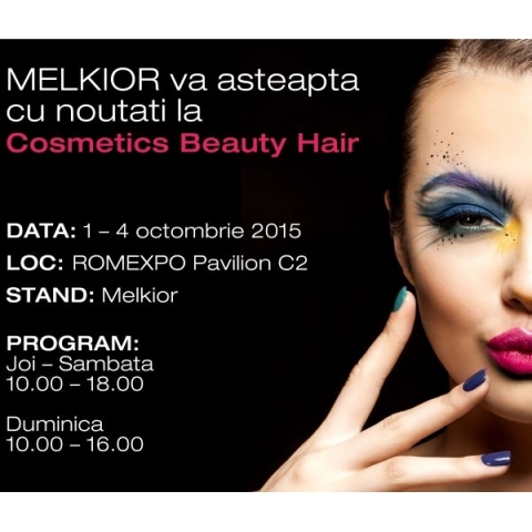 Melkior va asteapta cu noutati la Cosmetics Beauty Hair!